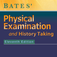Bates' Guide to Physical Examination and History Taking